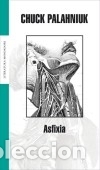 Libros: Asfixia - Chuck Palahniuk