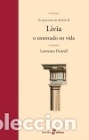 Livros: Livia o enterrado en vida - Durrell, Lawrence
