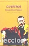 Libros: Cuentos - P&eacute;rez Gald&oacute;s, Benito - Foto 1