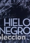books: Hielo Negro - Conde, Juan Luis