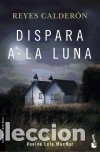 B&uuml;cher: Dispara a la luna Booket