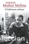 Livros: El Robinson urbano - Mu&ntilde;oz Molina, Antonio