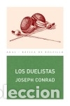 B&uuml;cher: Los duelistas - Conrad, Joseph