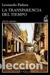 Libri: La transparencia del tiempo - Padura, Leonardo