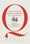 Libri: Don Quijote de la Mancha - Miguel de Cervantes ; Real Academia Espa&ntilde;ola (ed.lit.) ; Arturo P&eacute;rez