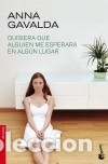 Libri: Quisiera que alguien me esperara en alg&uacute;n lugar - Anna Gavalda