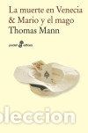 Libri: La muerte en Venecia ; Mario y el mago - Mann, Thomas