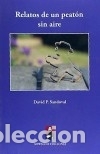 Livres: Relatos de un peaton sin aire - P&eacute;rez Sandoval, David