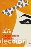 B&uuml;cher: &Uacute;ltimas tardes con Teresa - Mars&eacute;, Juan