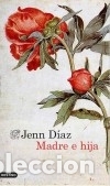 Livros: Madre e hija - D&iacute;az, Jenn