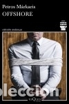 B&uuml;cher: Detective Kostas Jaritos. Offshore Tusquets Editores S.A.