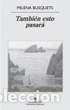 B&uuml;cher: Tambi&eacute;n esto pasar&aacute; - Milena Busquets