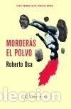 Livres: Morder&aacute;s el polvo Fundaci&Atilde;&sup3;n Jos&Atilde;&copy; Manuel Lara