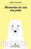 Livres: Memorias de una osa polar - Tawada, Yoko