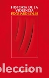 Livres: Historia de la violencia - Louis, &Eacute;douard
