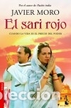 Libros: El sari rojo: cuando la vida es el precio del poder - Moro, Javier - Foto 1