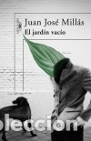 B&uuml;cher: El jard&iacute;n vac&iacute;o Ediciones Alfaguara.