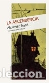 Libros: La ascendencia - Postel, Alexandre - Foto 1