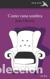 Livres: Como vana sombra Alba Editorial