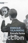B&uuml;cher: Extra&ntilde;a forma de vida - Vila-Matas, Enrique