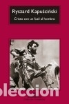 Libros: Cristo con un fusil al hombro - Ryszard Kapuscinski (aut.); Agata Orzeszek Sujak (tr.)