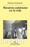 Libros: Nuestros comienzos en la vida - Modiano, Patrick - Foto 1