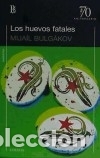 books: HUEVOS FATALES Losada 70 Aniversario - BULGAKOV, MIJAIL
