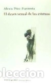 B&uuml;cher: DESEO SEXUAL DE LAS ESTATUAS - Diaz-Pimienta, Alexis