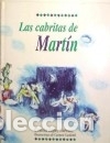 Livres: Las cabritas de Mart&iacute;n - Concha&nbsp;L&oacute;pez Narvaez / Carmen Cardemil (Texto / Ilustraciones)