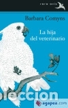 Libros: La hija del veterinario Alba Libros, S.L.