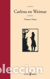 Libros: CARLOTA EN WEIMAR - Thomas MANN - Foto 1