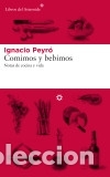 Libros: Comimos y bebimos - Peyr&oacute;, Ignacio - Foto 1