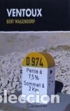 Livres: Ventoux - Bert Wagendorp