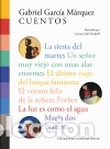 Libri: Cuentos: Ilustrados por Carme Sol&eacute; Vendrell - Garc&iacute;a M&aacute;rquez, Gabriel