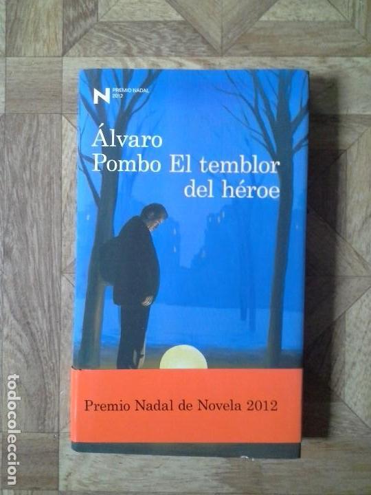 Libros: &Aacute;LVARO POMBO - EL TEMBLOR DEL H&Eacute;ROE - Foto 1