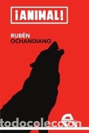 Libros: &iexcl;Animal! - Rub&eacute;n Ochandiano
