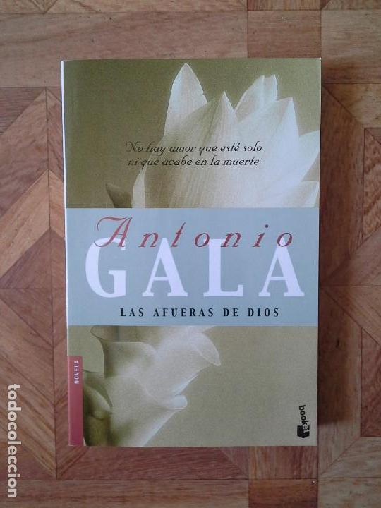 Libros: ANTONIO GALA - LAS AFUERAS DE DIOS - Foto 1