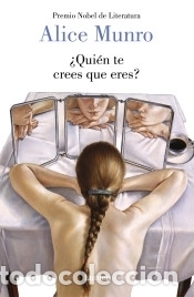 B&uuml;cher: &iquest;Qui&eacute;n te crees que eres? - Munro, Alice