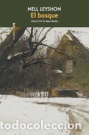 Libros: El bosque - Leyshon, Nell - Foto 1