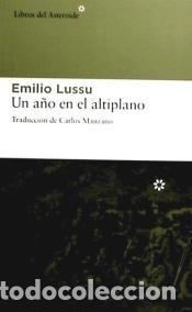 B&uuml;cher: Un a&ntilde;o en el altiplano - Emilio Lussu