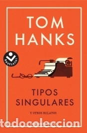 B&uuml;cher: Tipos singulares - Hanks, Tom