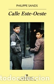 Libros: Calle Este-Oeste. Sobre los or&iacute;genes de genocidio y cr&iacute;menes contra la humanidad