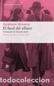 Libros: El final del affaire - Greene, Graham - Foto 1