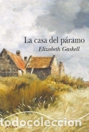 Libros: La casa del p&aacute;ramo - Gaskell, Elizabeth - Foto 1