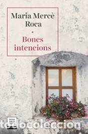 B&uuml;cher: Bones intencions - Roca, Maria Merc&egrave;