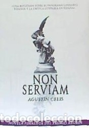 Libros: Non Serviam - Celis S&aacute;nchez, Agust&iacute;n - Foto 1