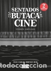 Libros: Sentados en la butaca de un cine - Jim&eacute;nez Ruiz, Juan Carlos