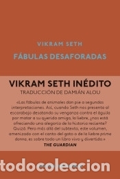 Libros: F&aacute;bulas desaforadas - Seth, Vikram - Foto 1