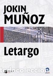 Libros: Letargo - Mu&ntilde;oz, Jokin - Foto 1