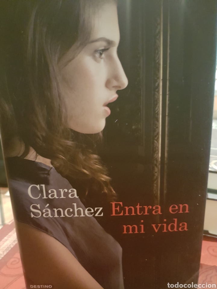 Libros: Entra en mi vida, de Clara S&aacute;nchez - Foto 1